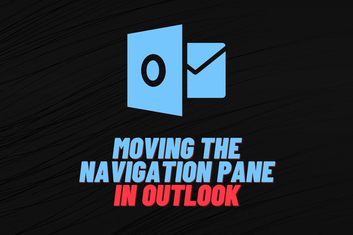 Fix How To Move Outlook Navigation Pane From Left Side To Bottom Fix How To Move Outlook Navigation Pane From Left Side To Bottom